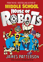 Book Cover for House of Robots by James Patterson