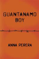 Book Cover for Guantanamo Boy by Anna Perera