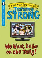 Book Cover for We Want to be on the Telly: A Pocket Money Puffin by Jeremy Strong