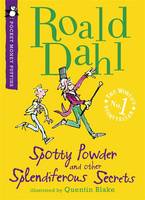 Book Cover for Spotty Powder and Other Splendiferous Secrets: A Pocket Money Puffin by Roald Dahl