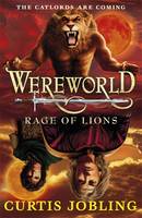 Book Cover for Wereworld : Rage of Lions by Curtis Jobling