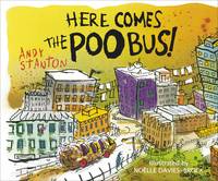 Book Cover for Here Comes the Poo Bus by Andy Stanton