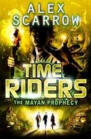 Book Cover for The Mayan Prophecy by Alex Scarrow