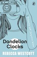 Book Cover for Dandelion Clocks by Rebecca Westcott
