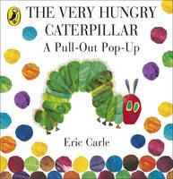 Book Cover for The Very Hungry Caterpillar: a Pull-out Pop-up by Eric Carle
