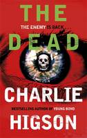 Book Cover for The Dead (The Enemy Series 2) by Charlie Higson