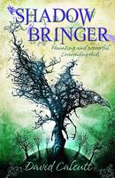 Book Cover for Shadow Bringer by David Calcutt