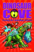 Book Cover for Dinosaur Cove 13 : Chasing the Tunnelling Trickster by Rex Stone
