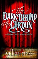 Book Cover for The Dark Behind the Curtain by Gillian Cross