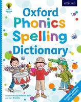 Book Cover for Oxford Phonics Spelling Dictionary by Roderick Hunt, Debbie Hepplewhite