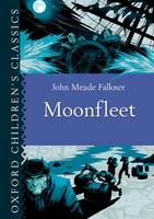 Book Cover for Oxford Children's Classics: Moonfleet by John Meade Falkner