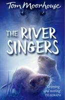 Book Cover for The River Singers by Tom Moorhouse