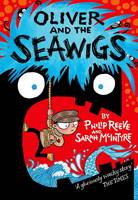 Book Cover for Oliver and the Seawigs by Philip Reeve