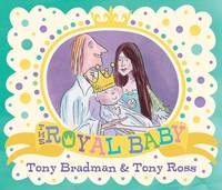 Book Cover for The Royal Baby by Tony Bradman