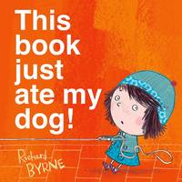 Book Cover for This Book Just Ate My Dog! by Richard Byrne