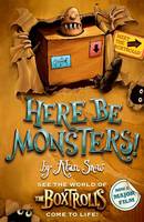 Book Cover for Here be Monsters by Alan Snow