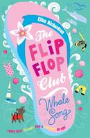 Book Cover for The Flip-Flop Club : Whale Song by Ellen Richardson