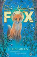 Book Cover for Tilly's Moonlight Fox by Julia Green