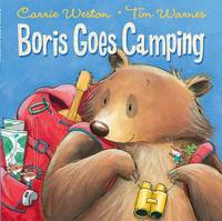 Book Cover for Boris Goes Camping by Carrie Weston