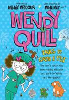 Book Cover for Wendy Quill Tries to Grow a Pet by Wendy Meddour