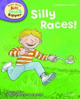 Book Cover for Read with Biff, Chip, and Kipper : First Stories : Level 2 : Silly Races! by Roderick Hunt