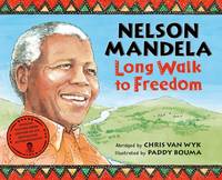 Book Cover for Nelson Mandela's Long Walk to Freedom by Nelson Mandela, Chris van Wyk
