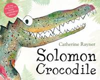 Book Cover for Solomon Crocodile by Catherine Rayner