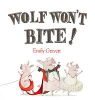 Book Cover for Wolf Won't Bite! by Emily Gravett