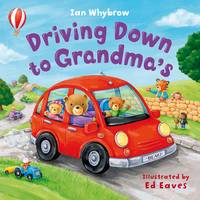 Book Cover for Driving Down to Grandma's by Ian Whybrow