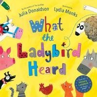 Book Cover for What The Ladybird Heard by Julia Donaldson