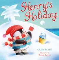 Book Cover for Henry's Holiday by Gillian Shields