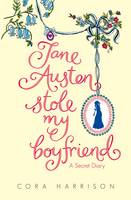 Book Cover for Jane Austen Stole My Boyfriend by Cora Harrison