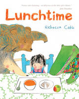 Book Cover for Lunchtime by Rebecca Cobb