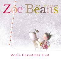 Book Cover for Zoe and Beans: Zoe's Christmas List by Mick Inkpen, Chloe Inkpen