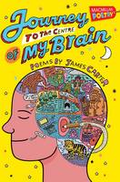 Book Cover for Journey to the Centre of My Brain by James Carter