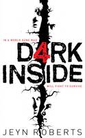 Book Cover for Dark Inside by Jeyn Roberts