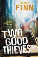 Book Cover for Two Good Thieves by Daniel Finn