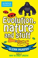 Book Cover for Science: Sorted! Evolution, Nature and Stuff (Science Museum) by Glenn Murphy