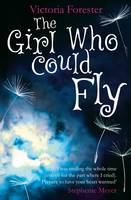 Book Cover for The Girl Who Could Fly by Victoria Forester