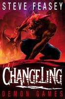 Book Cover for Changeling: Demon Games by Steve Feasey