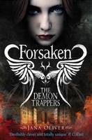 Book Cover for The Demon Trappers: Forsaken by Jana Oliver