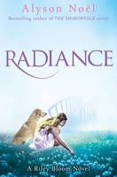 Book Cover for Radiance - A Riley Bloom Novel by Alyson Noel