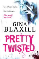 Book Cover for Pretty Twisted by Gina Blaxill