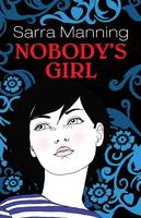 Book Cover for Nobody's Girl by Sarra Manning