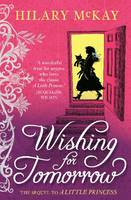 Book Cover for Wishing for tomorrow The Sequel to the Little Princess by Hilary McKay