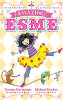 Book Cover for Amazing Esme by Tamara Macfarlane