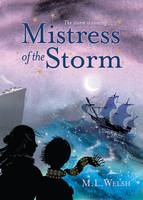 Book Cover for The Mistress of the Storm by Melanie Welsh