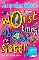 Book Cover for The Worst Thing About My Sister by Jacqueline Wilson