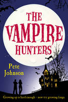 Book Cover for The Vampire Hunters (The Vampire series Book 2) by Pete Johnson