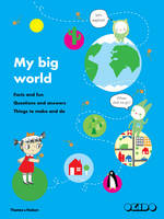 Book Cover for My Big World Facts and Fun, Questions and Answers, Things to Make and Do by Okido